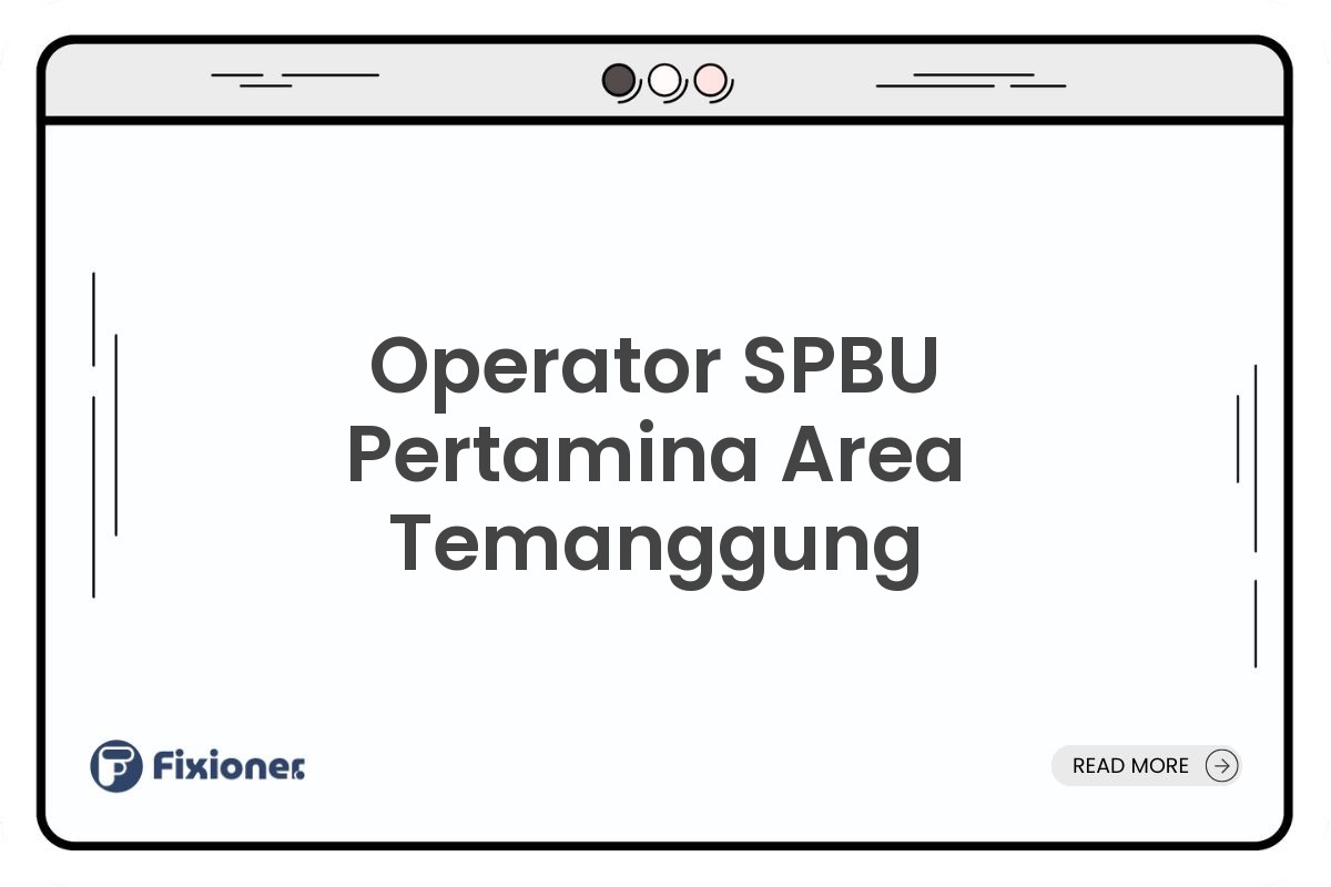 Operator SPBU Pertamina Area Temanggung