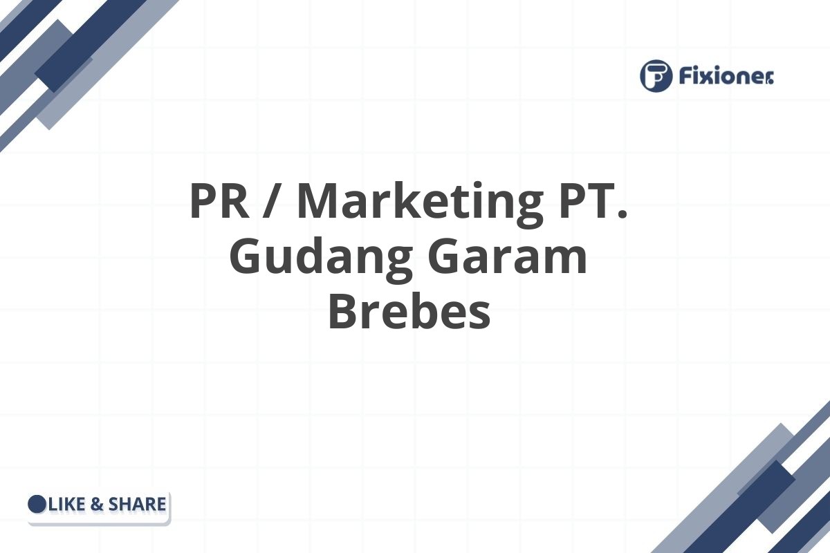 PR / Marketing PT. Gudang Garam Brebes