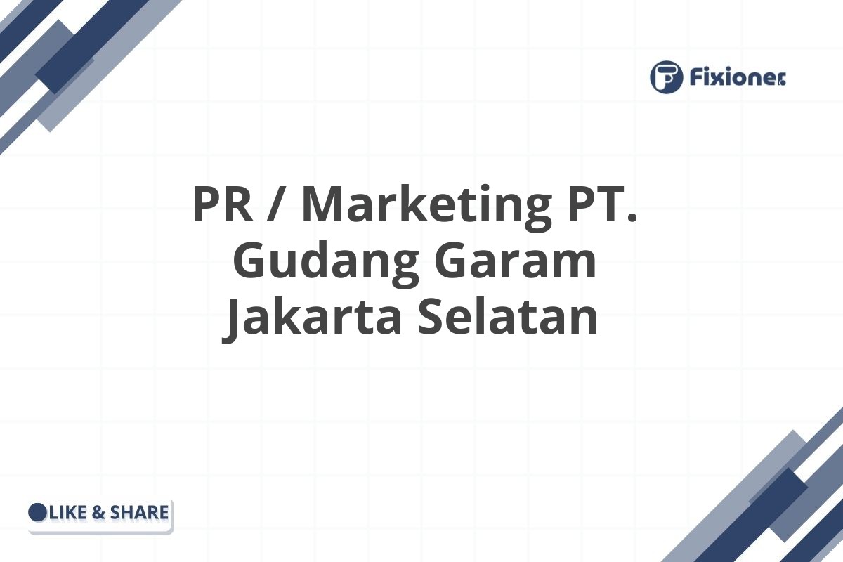 PR / Marketing PT. Gudang Garam Jakarta Selatan