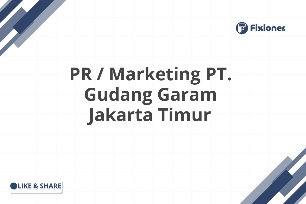 PR / Marketing PT. Gudang Garam Jakarta Timur