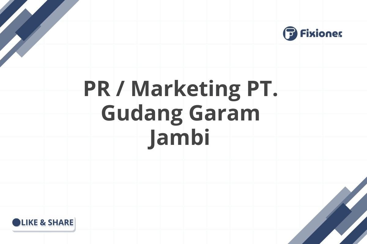 PR / Marketing PT. Gudang Garam Jambi
