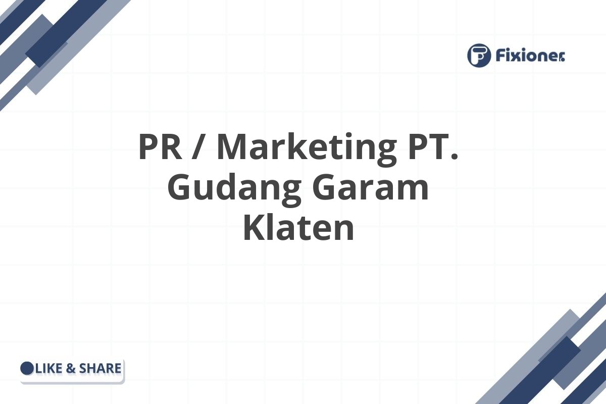 PR / Marketing PT. Gudang Garam Klaten