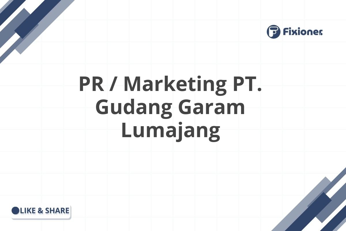 PR / Marketing PT. Gudang Garam Lumajang