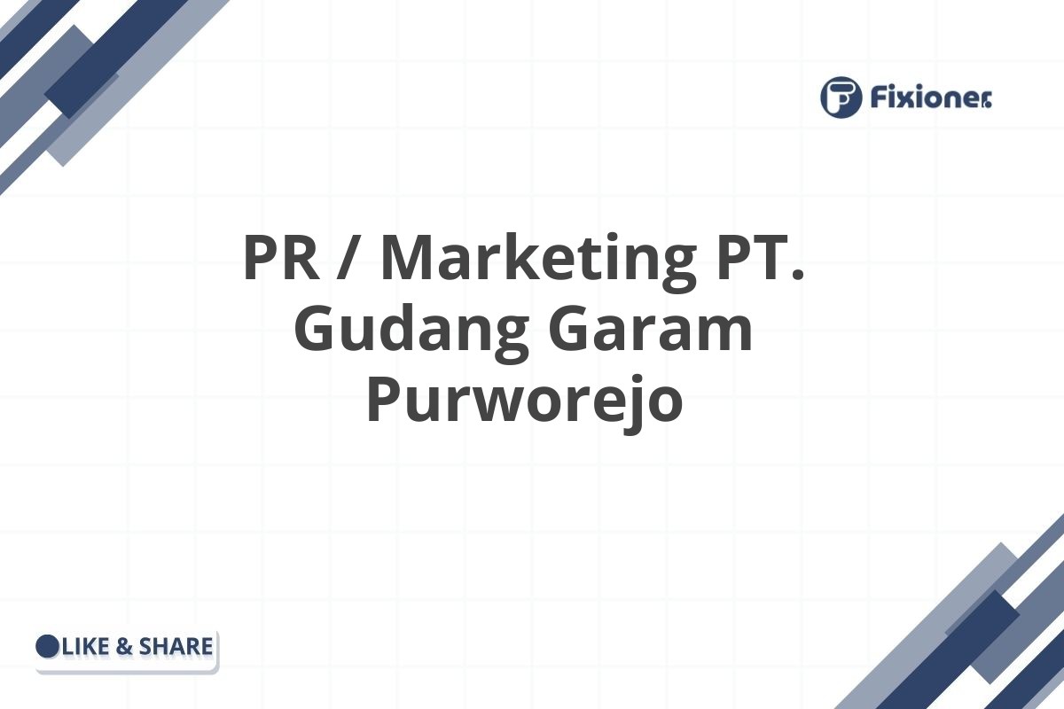 PR / Marketing PT. Gudang Garam Purworejo