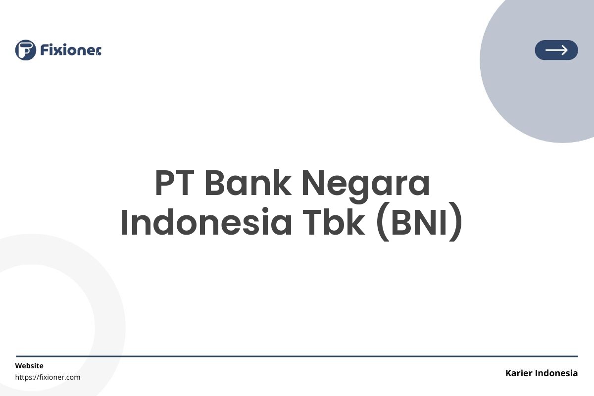 PT Bank Negara Indonesia Tbk (BNI)