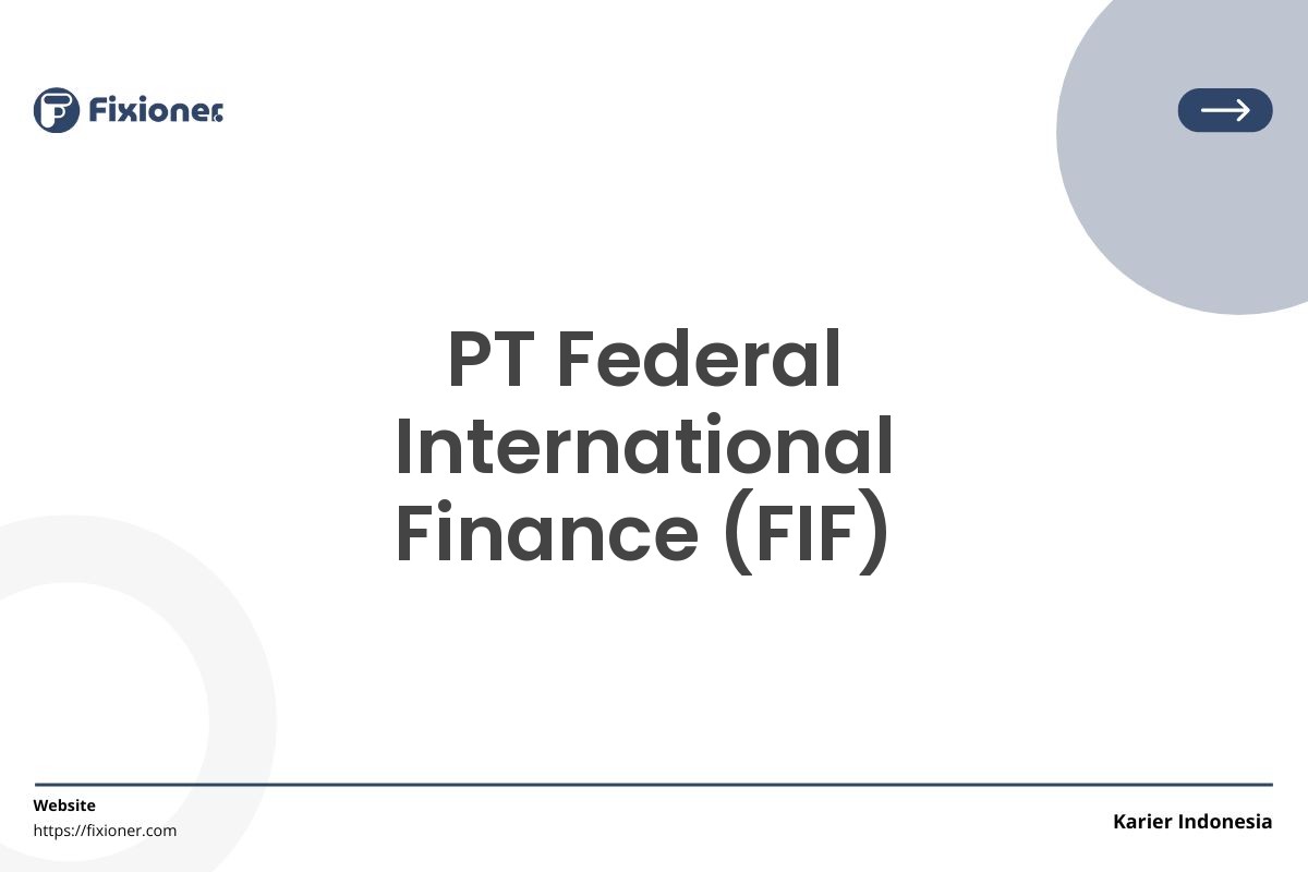 PT Federal International Finance (FIF)