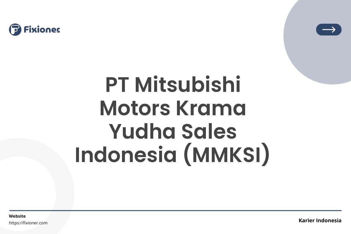 PT Mitsubishi Motors Krama Yudha Sales Indonesia (MMKSI)