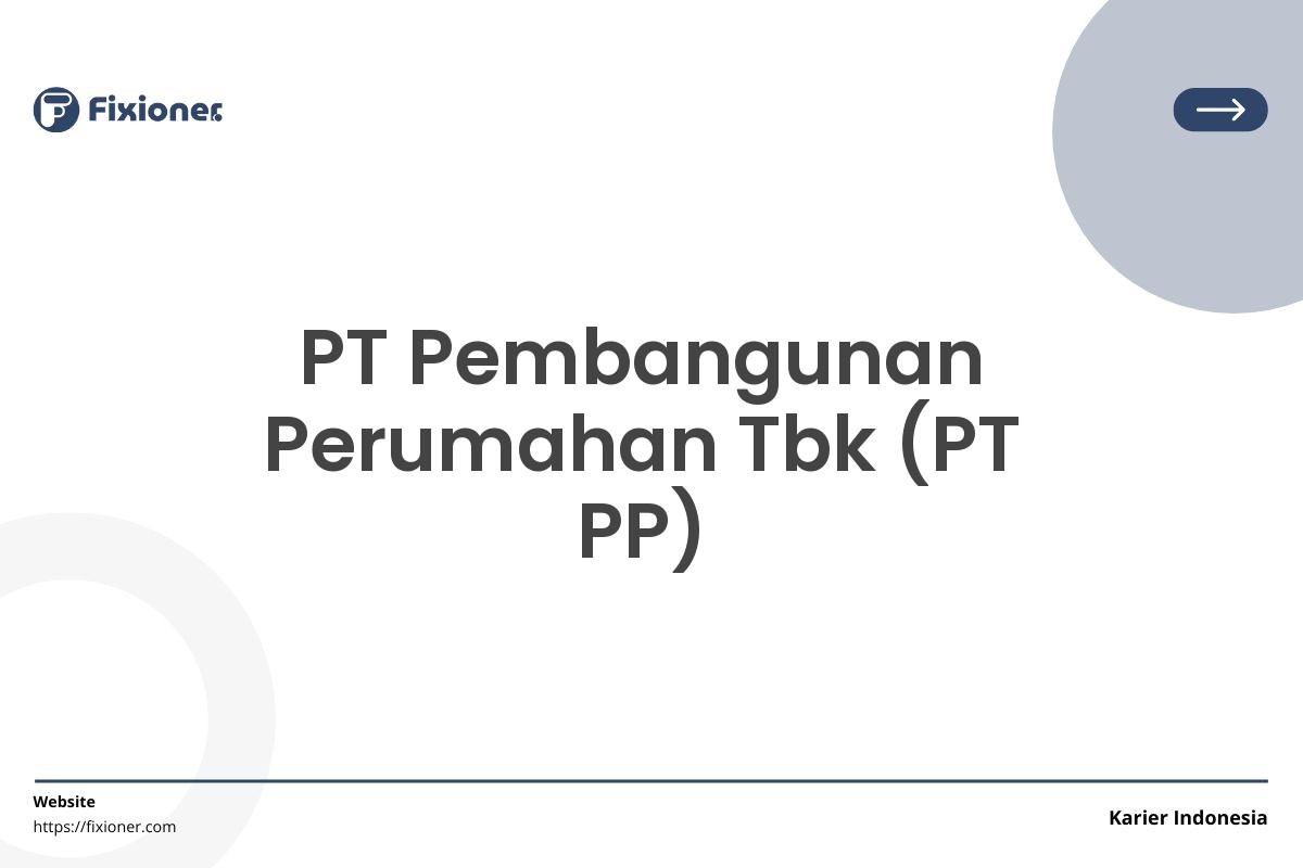 PT Pembangunan Perumahan Tbk (PT PP)