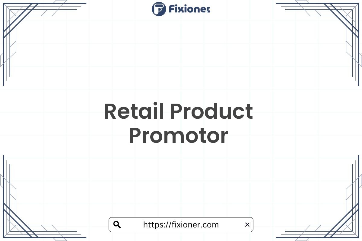 Retail Product Promotor