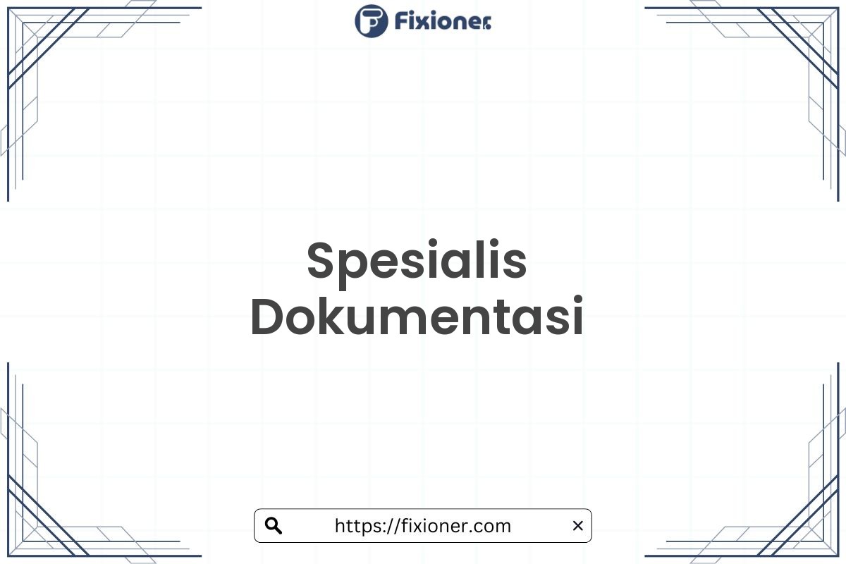 Spesialis Dokumentasi