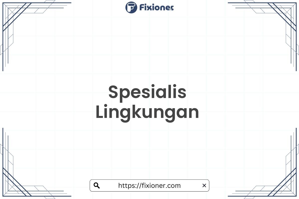 Spesialis Lingkungan