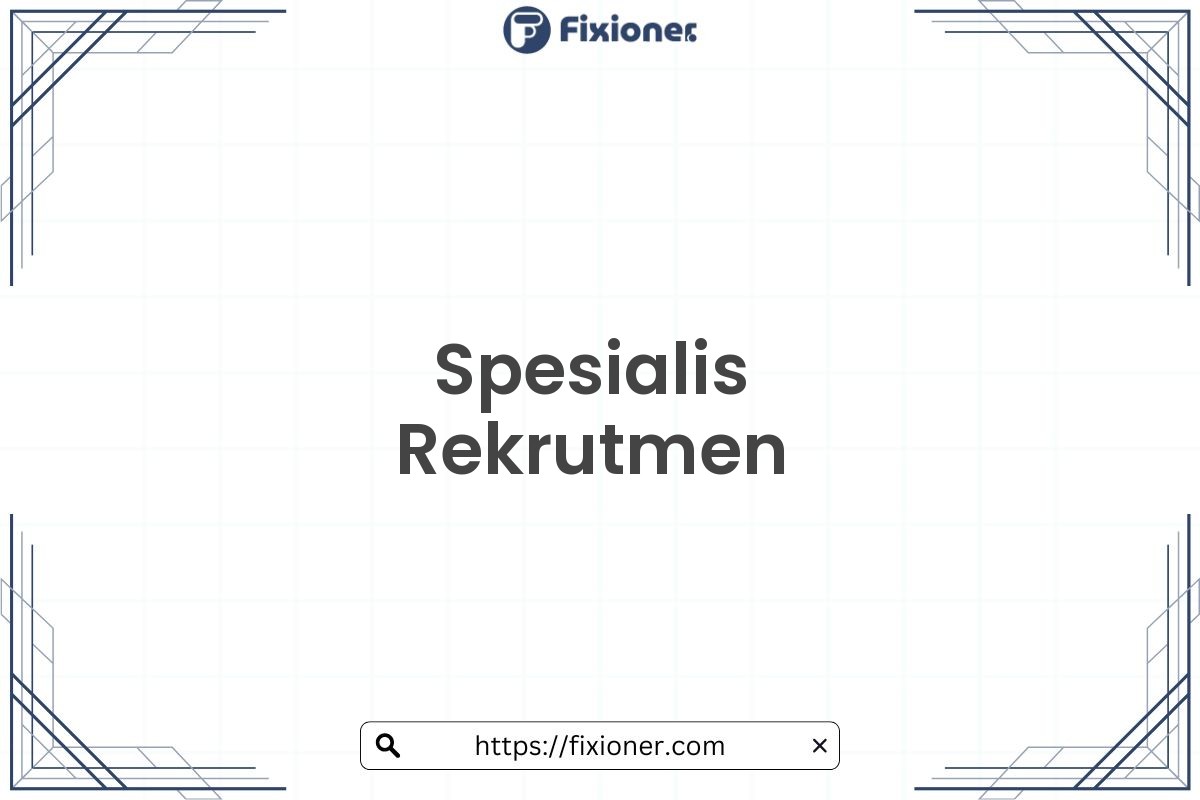 Spesialis Rekrutmen