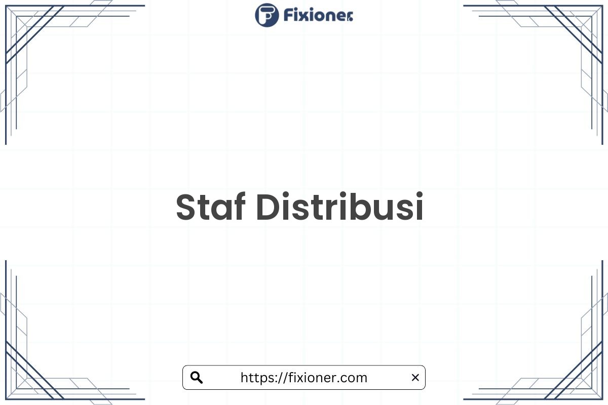Staf Distribusi