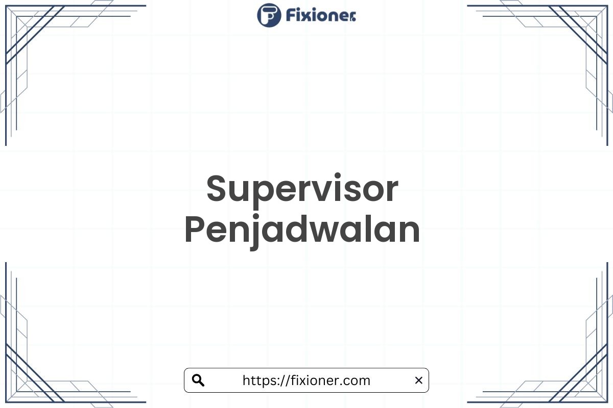 Supervisor Penjadwalan