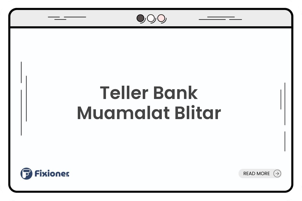 Teller Bank Muamalat Blitar