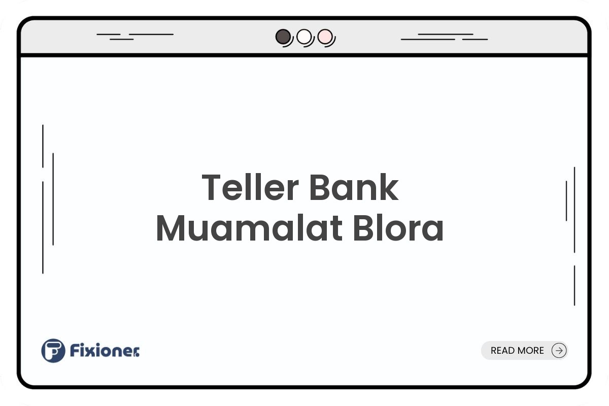 Teller Bank Muamalat Blora