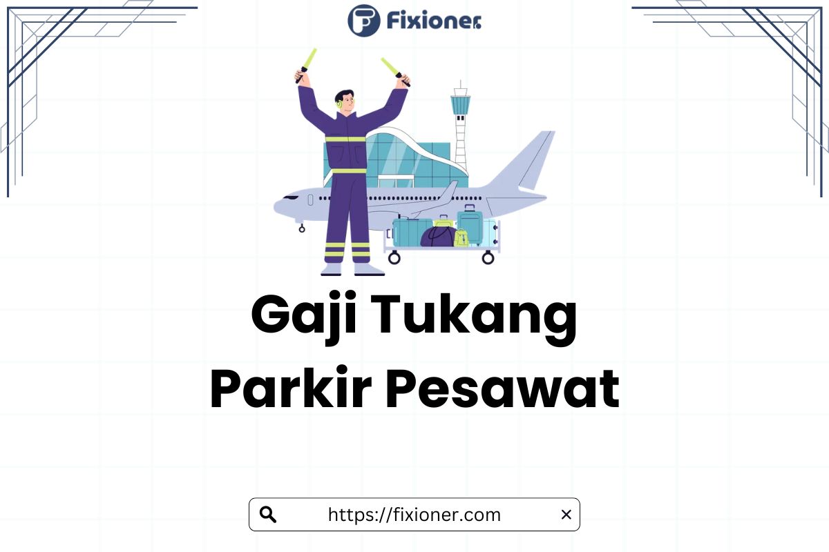 gaji tukang parkir pesawat