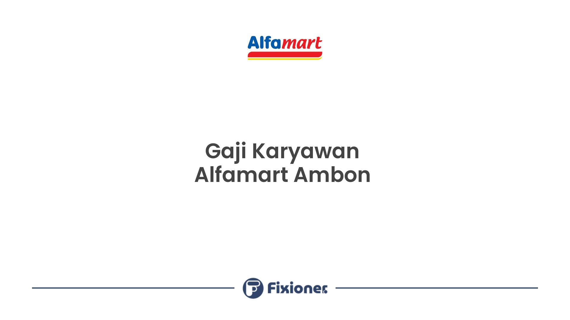 Gaji Karyawan Alfamart Ambon