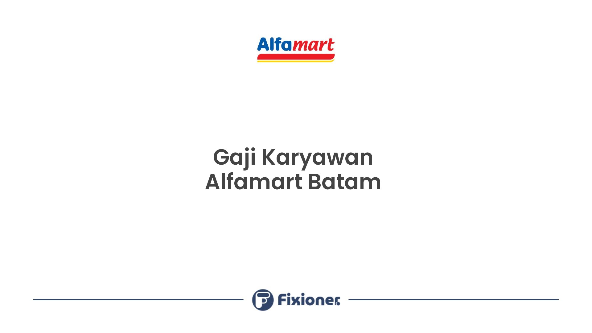 Gaji Karyawan Alfamart Batam