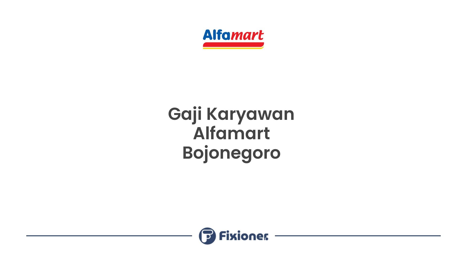 Gaji Karyawan Alfamart Bojonegoro