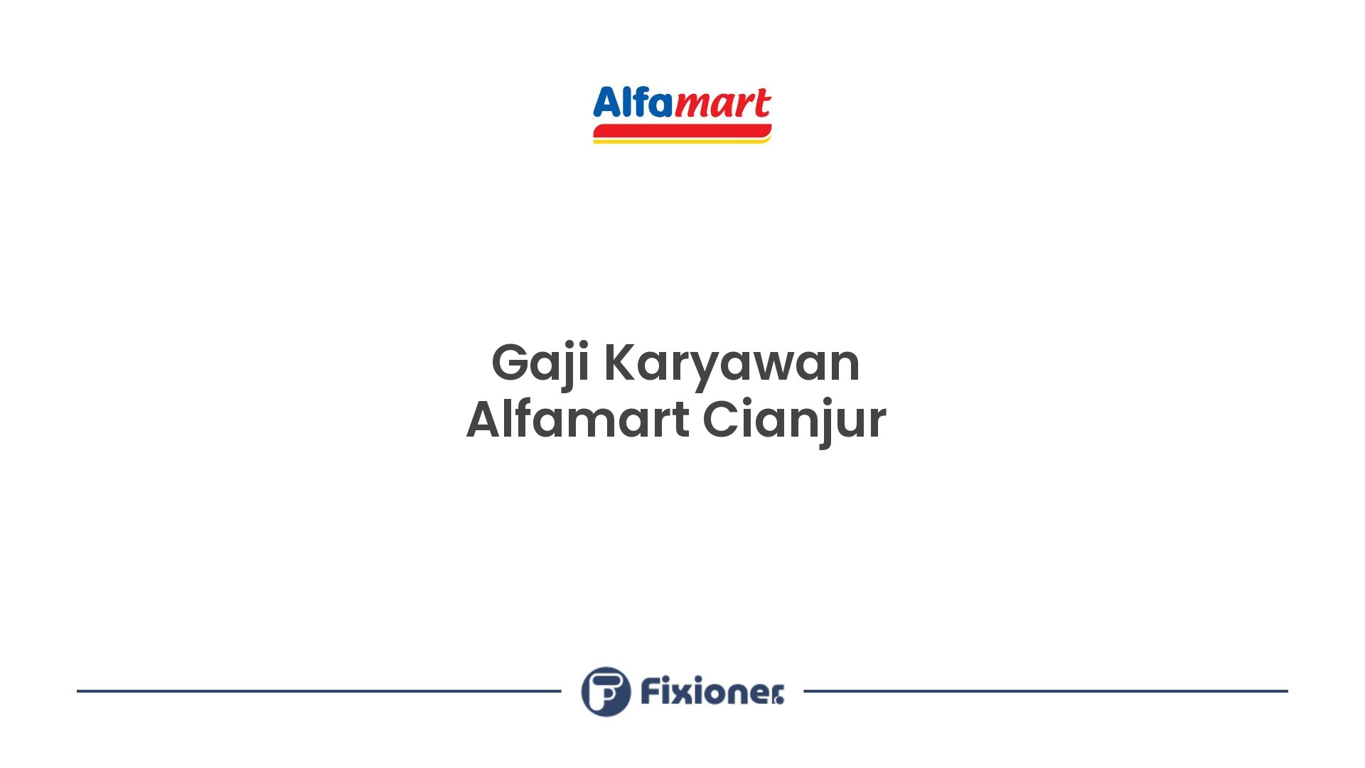 Gaji Karyawan Alfamart Cianjur