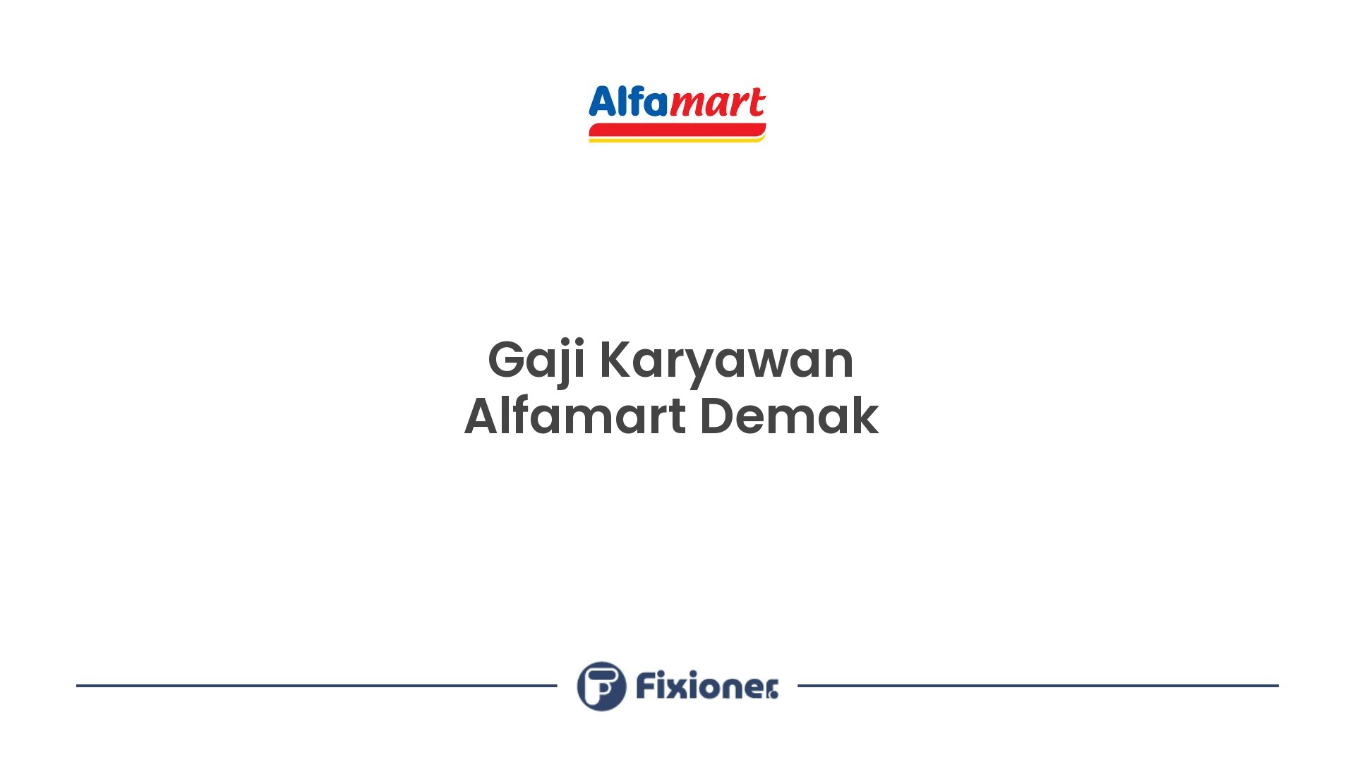 Gaji Karyawan Alfamart Demak