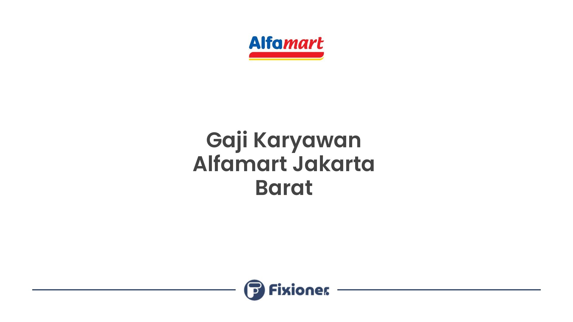 Gaji Karyawan Alfamart Jakarta Barat