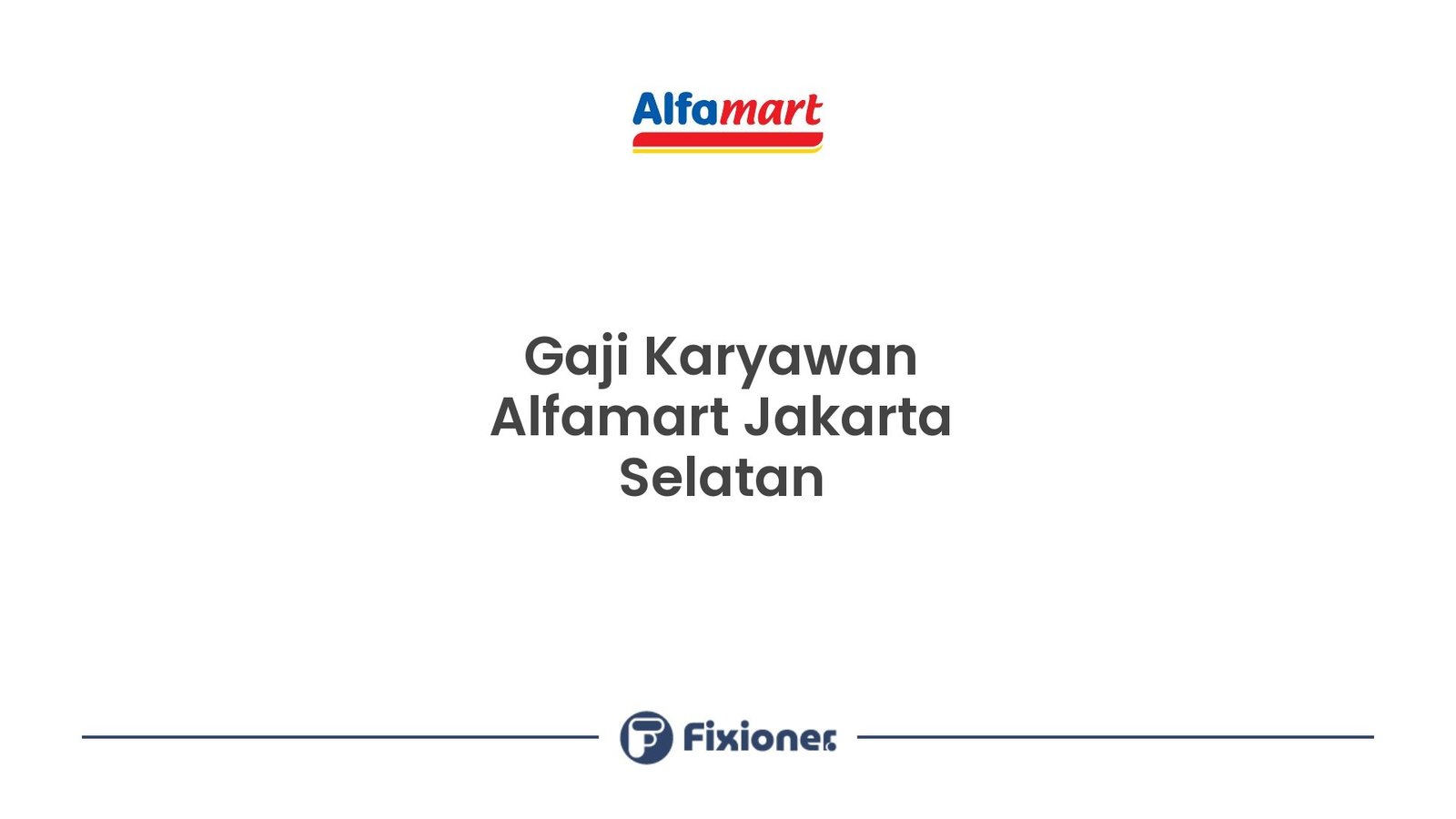 Gaji Karyawan Alfamart Jakarta Selatan