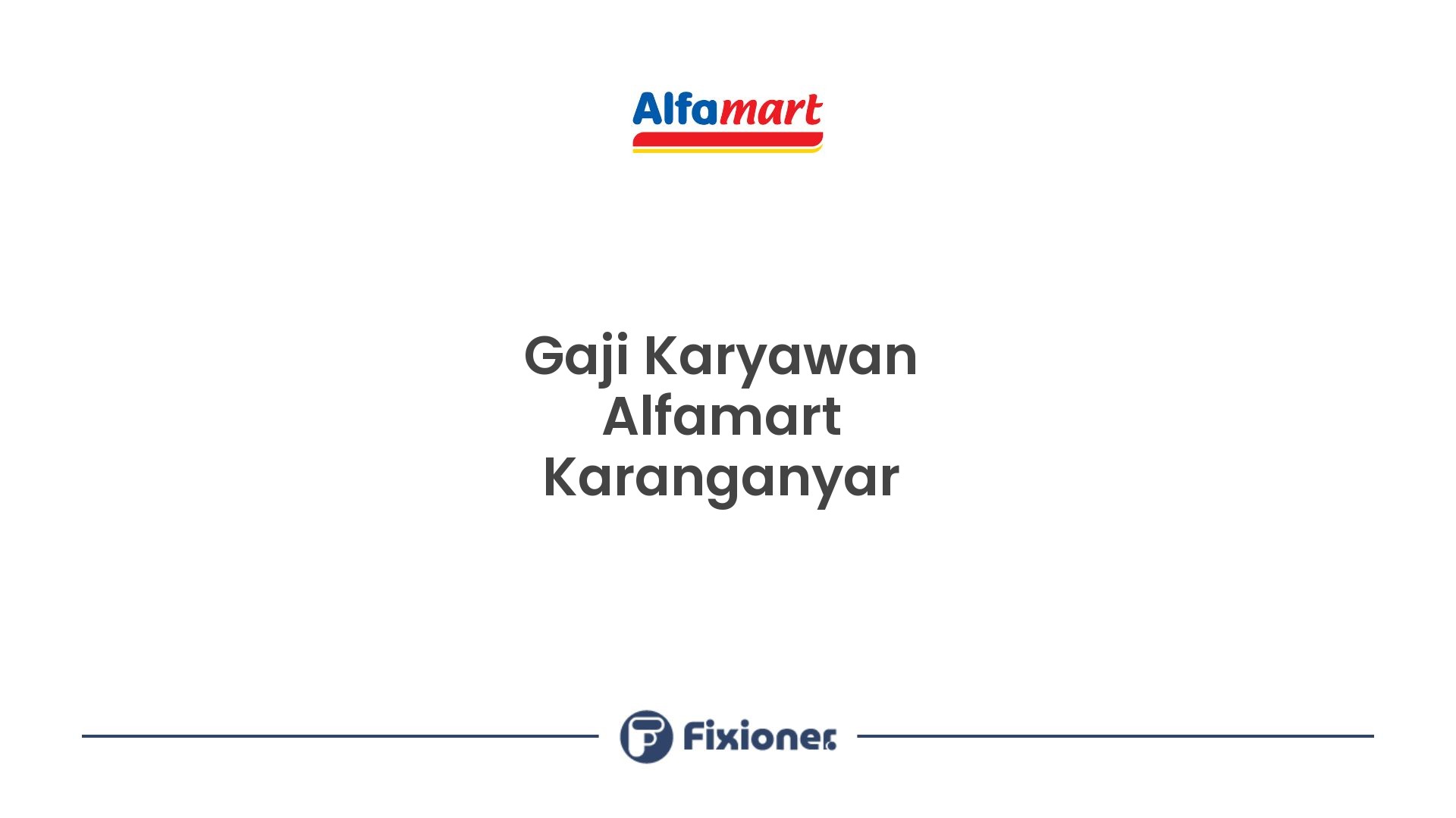 Gaji Karyawan Alfamart Karanganyar