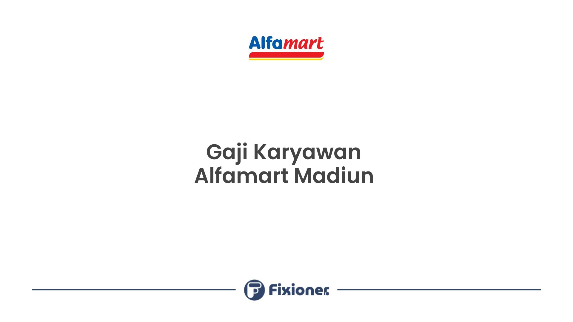 Gaji Karyawan Alfamart Madiun