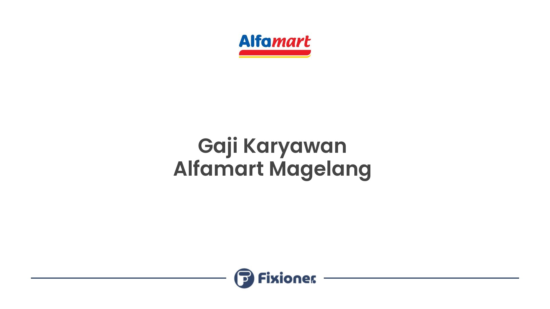Gaji Karyawan Alfamart Magelang