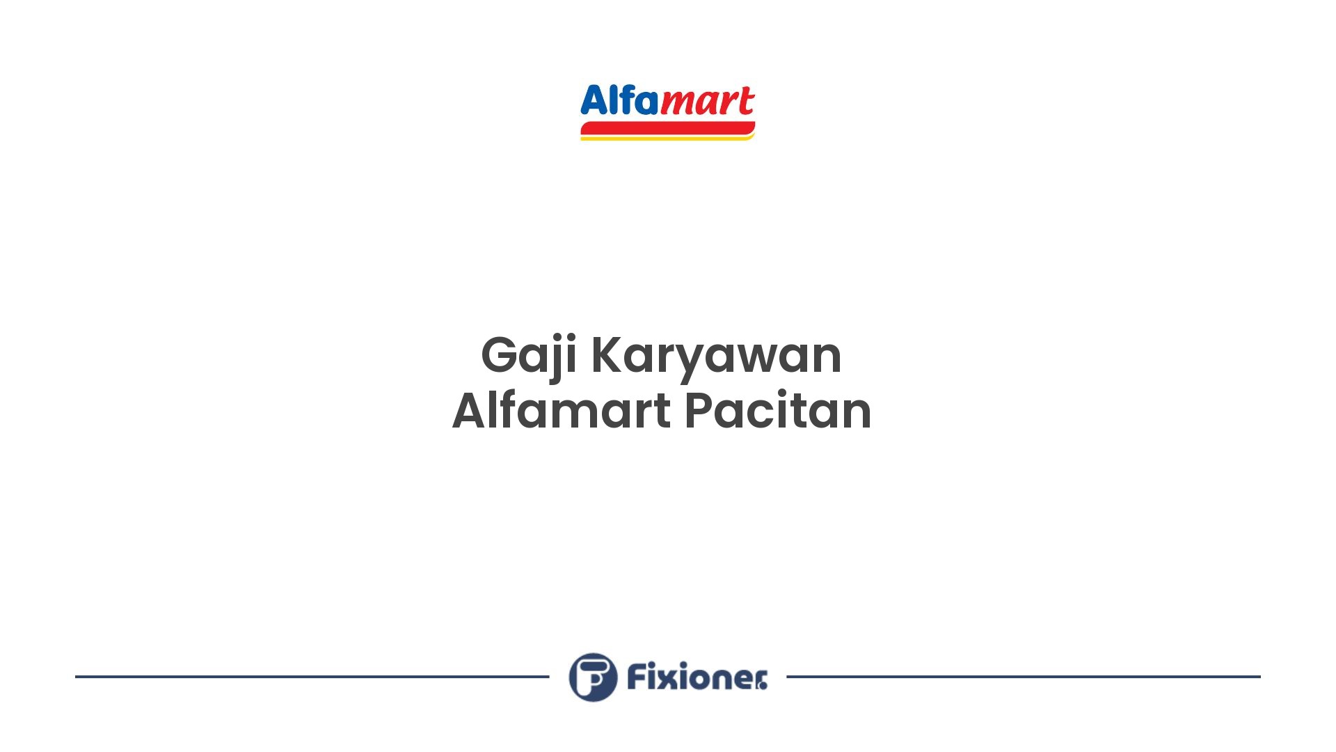 Gaji Karyawan Alfamart Pacitan