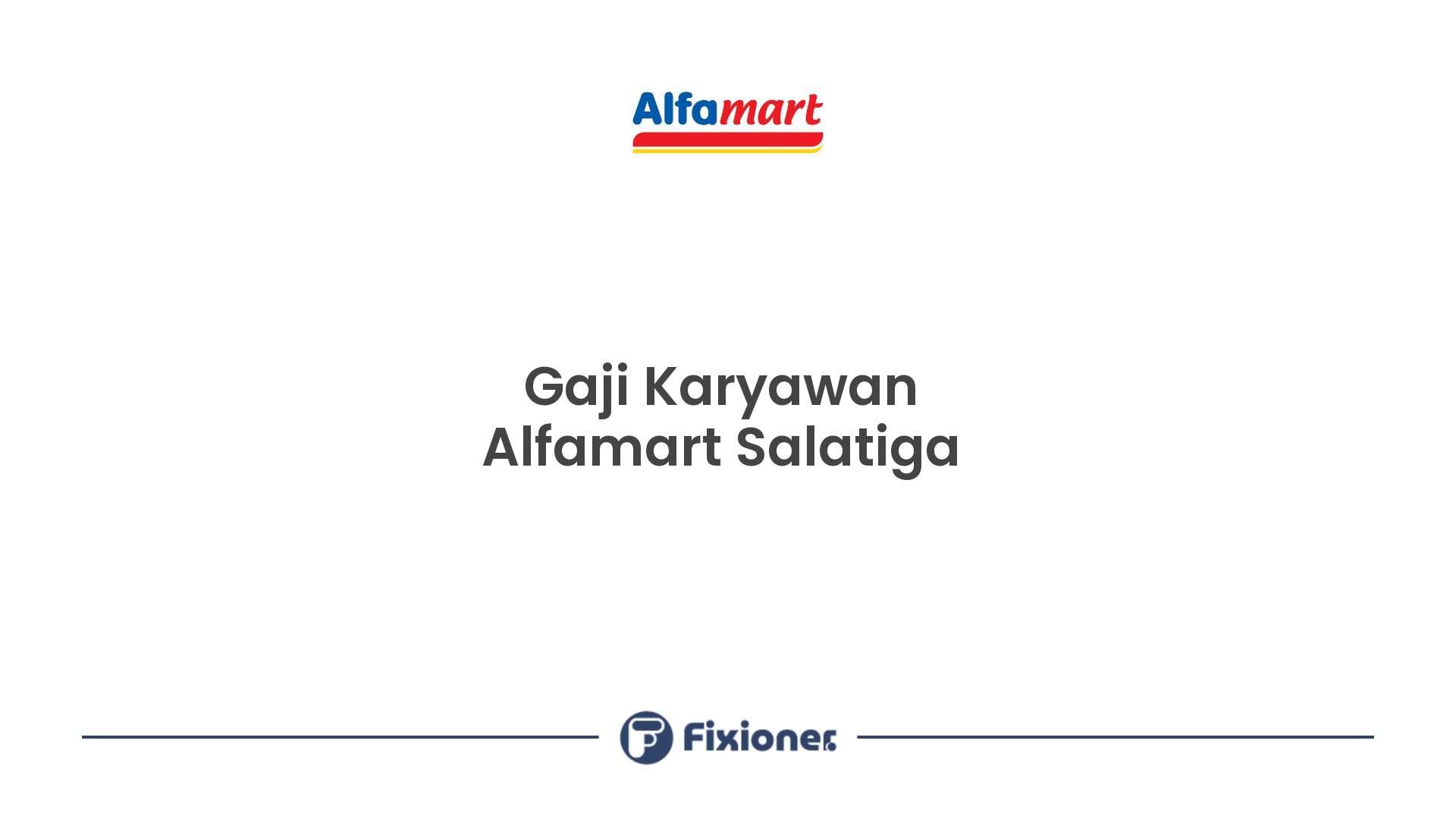 Gaji Karyawan Alfamart Salatiga