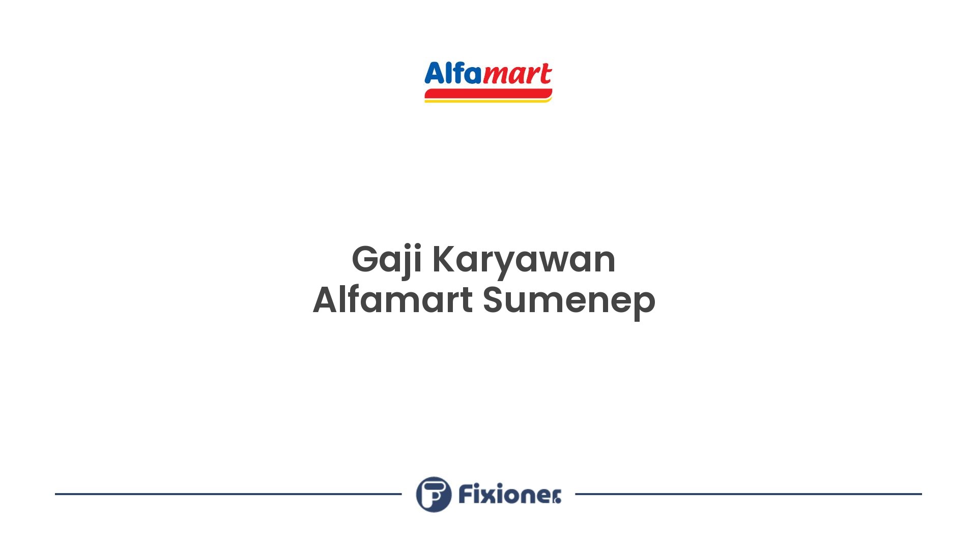 Gaji Karyawan Alfamart Sumenep