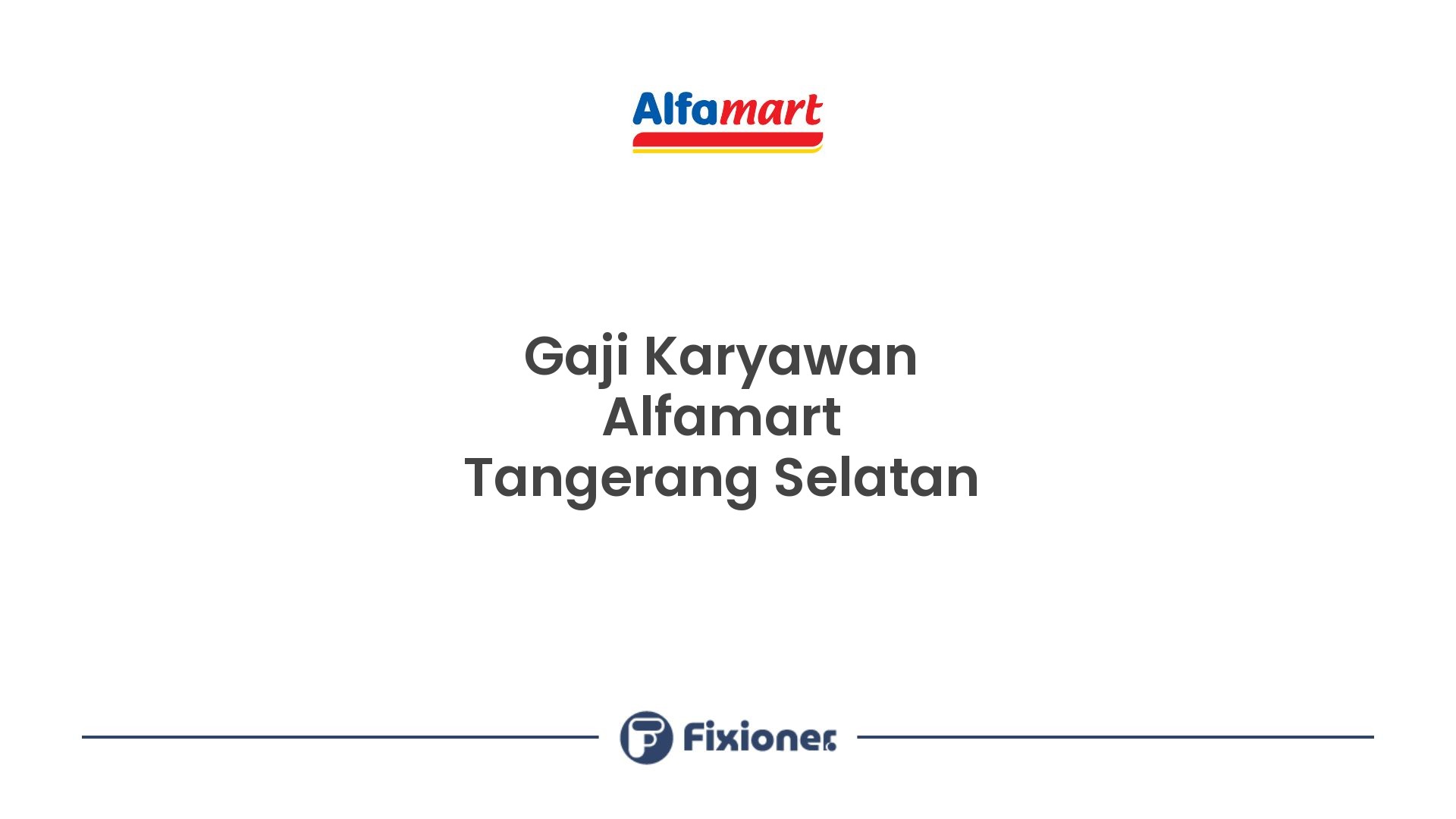 Gaji Karyawan Alfamart Tangerang Selatan