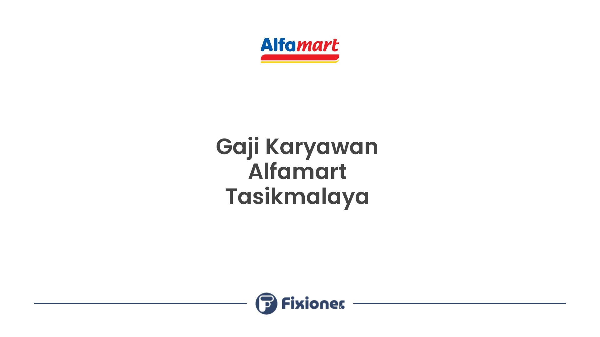 Gaji Karyawan Alfamart Tasikmalaya
