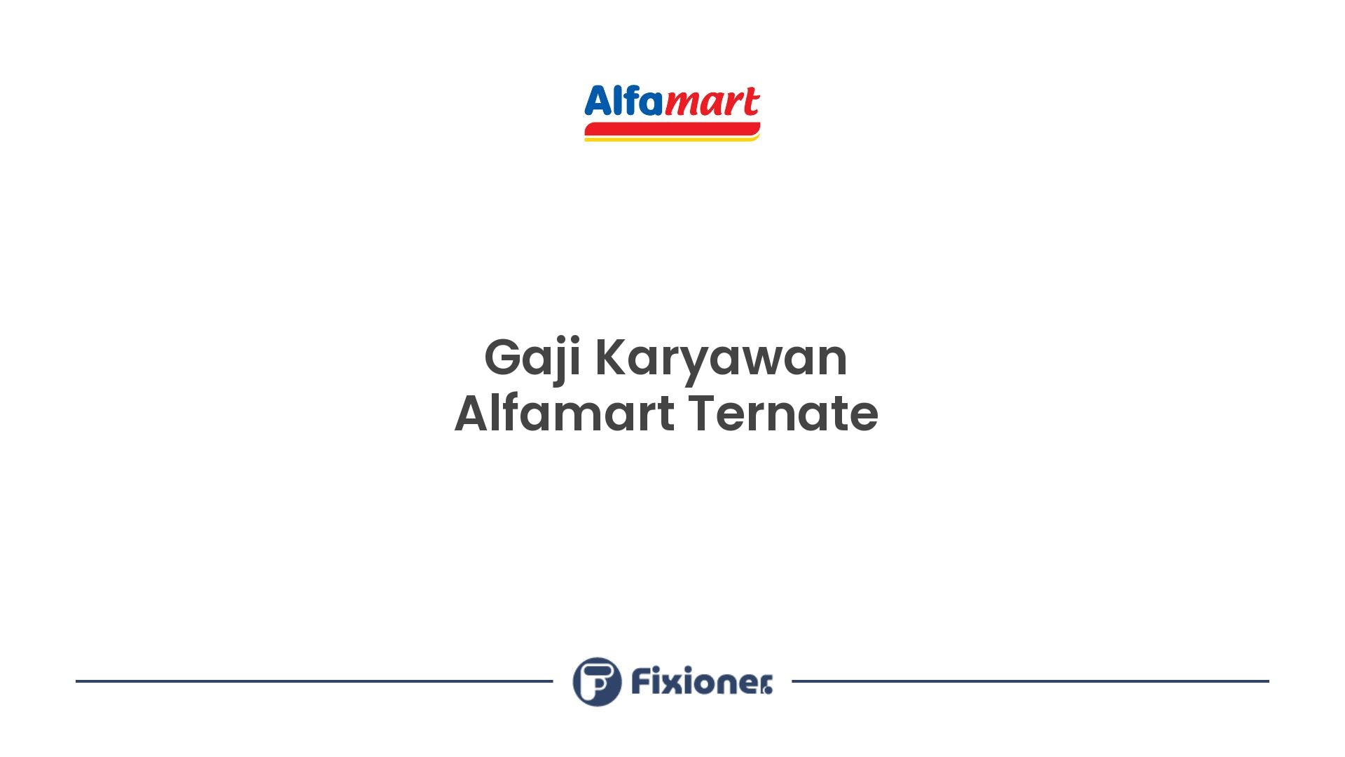 Gaji Karyawan Alfamart Ternate