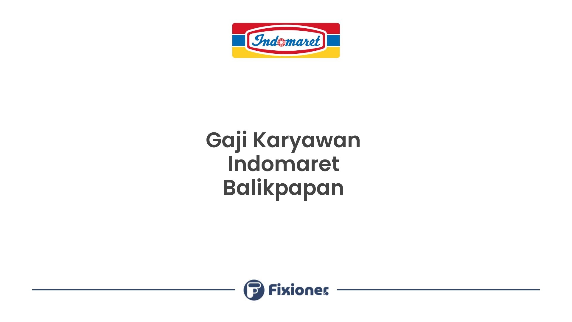 Gaji Karyawan Indomaret Balikpapan