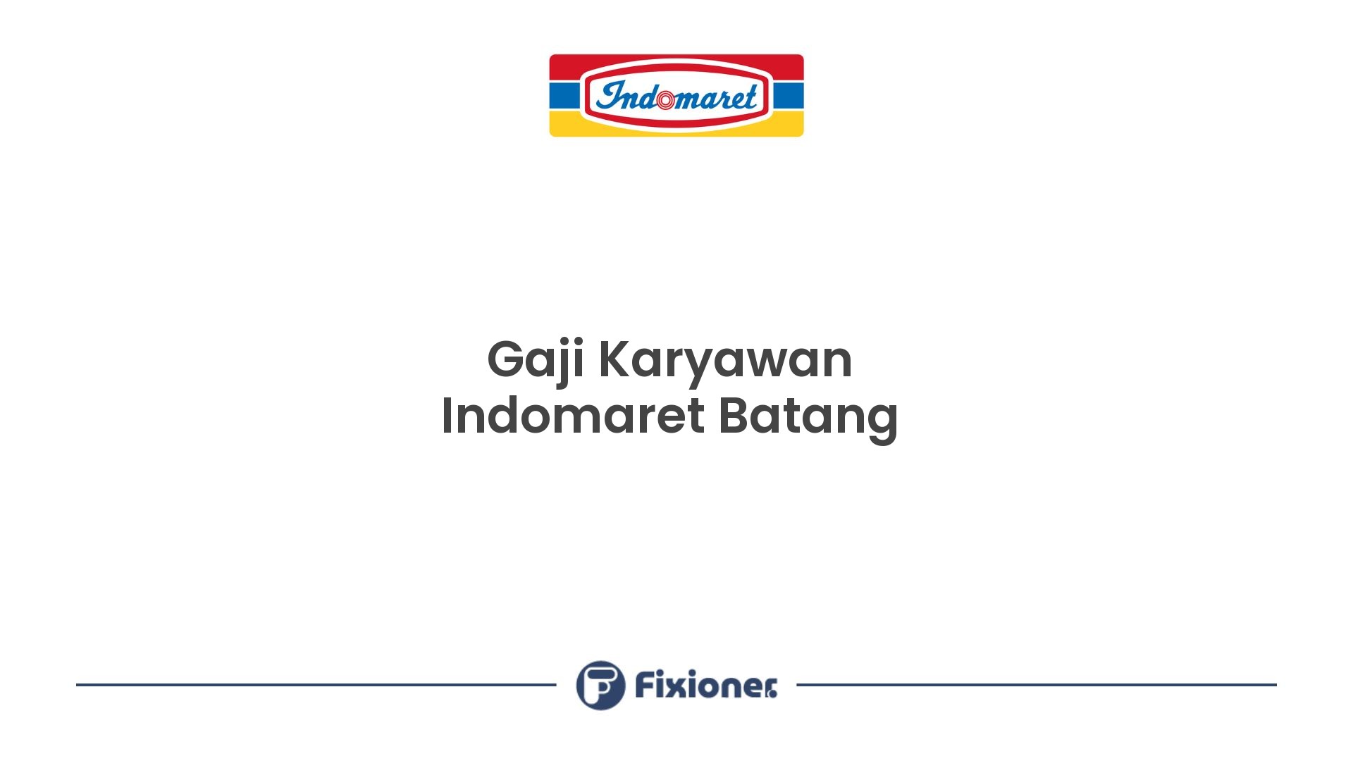 Gaji Karyawan Indomaret Batang