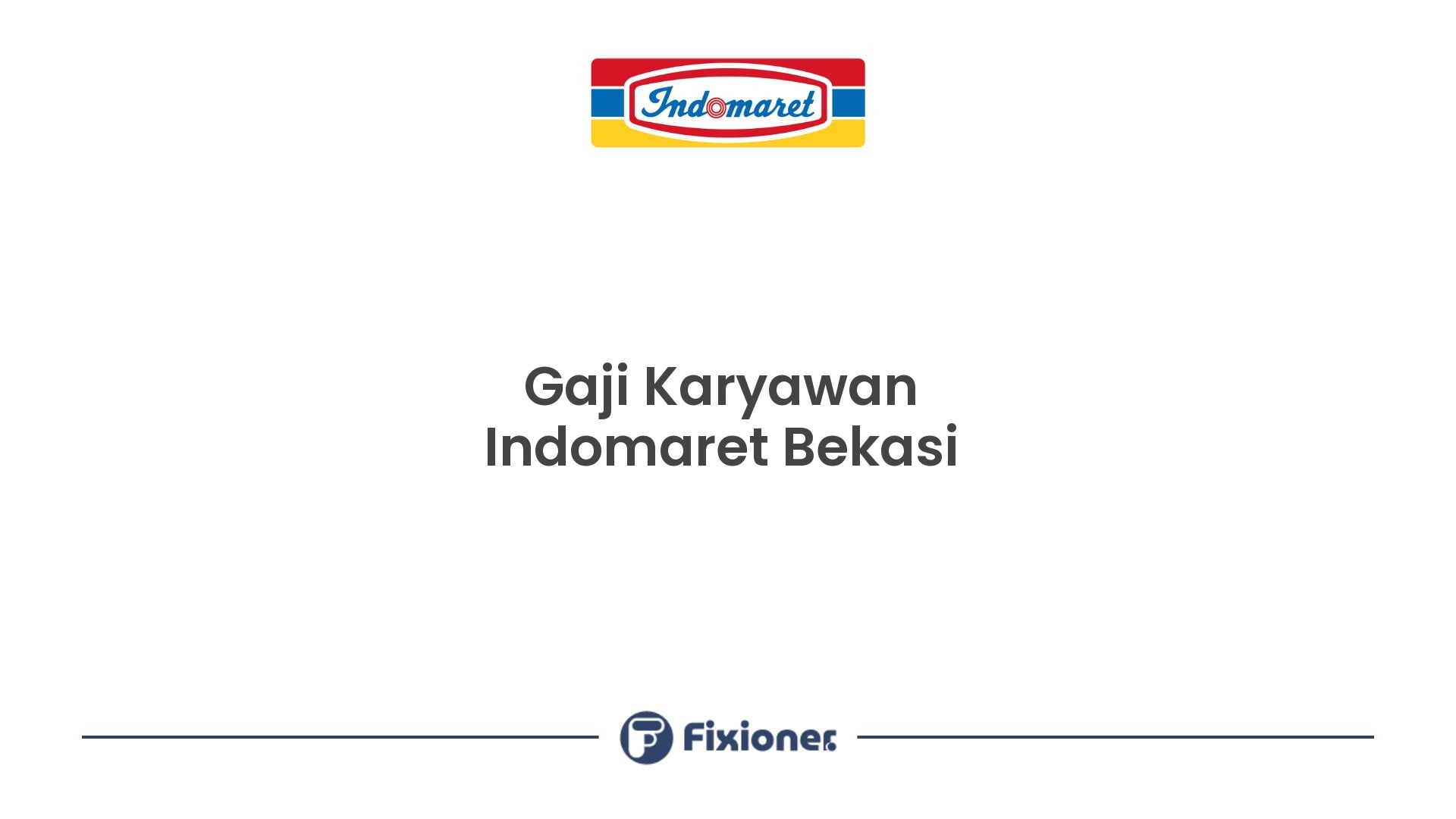 Gaji Karyawan Indomaret Bekasi