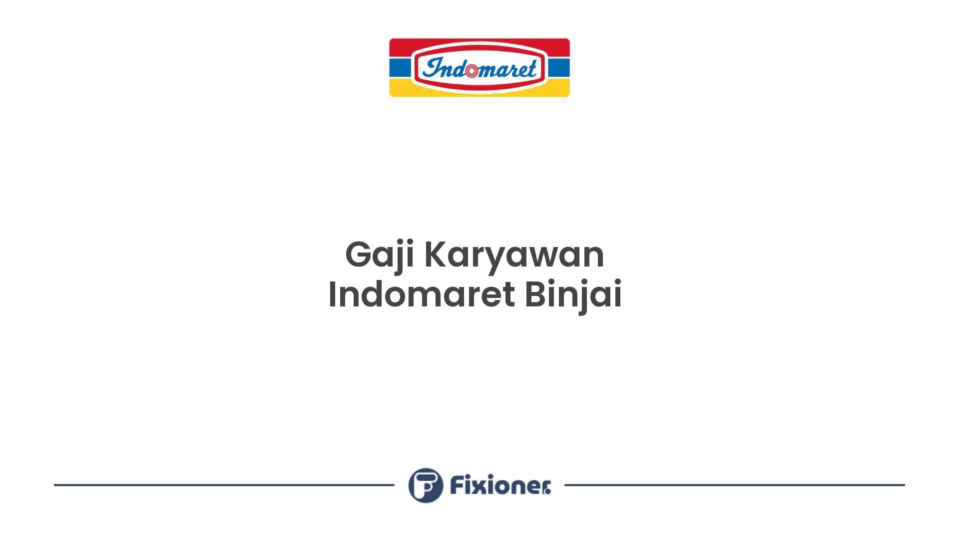 Gaji Karyawan Indomaret Binjai
