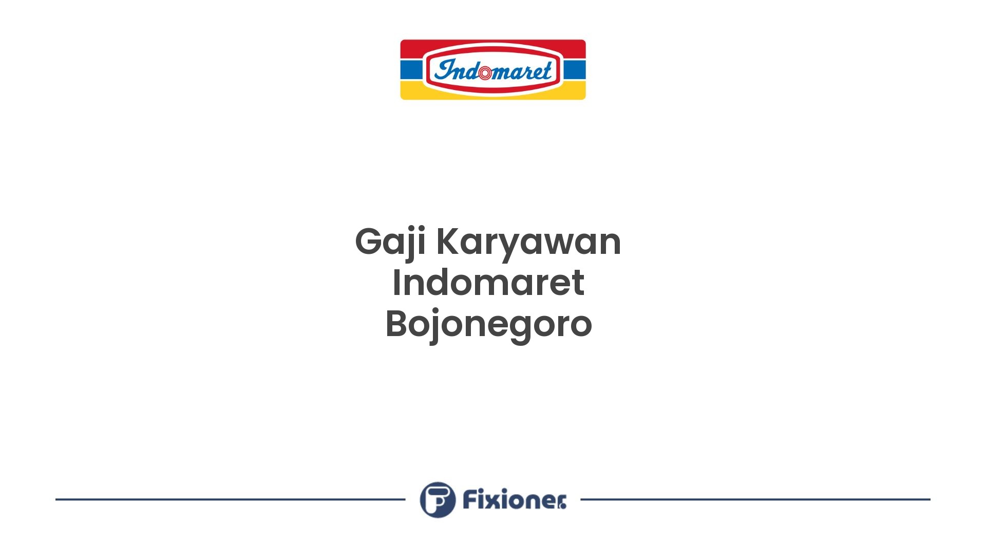 Gaji Karyawan Indomaret Bojonegoro
