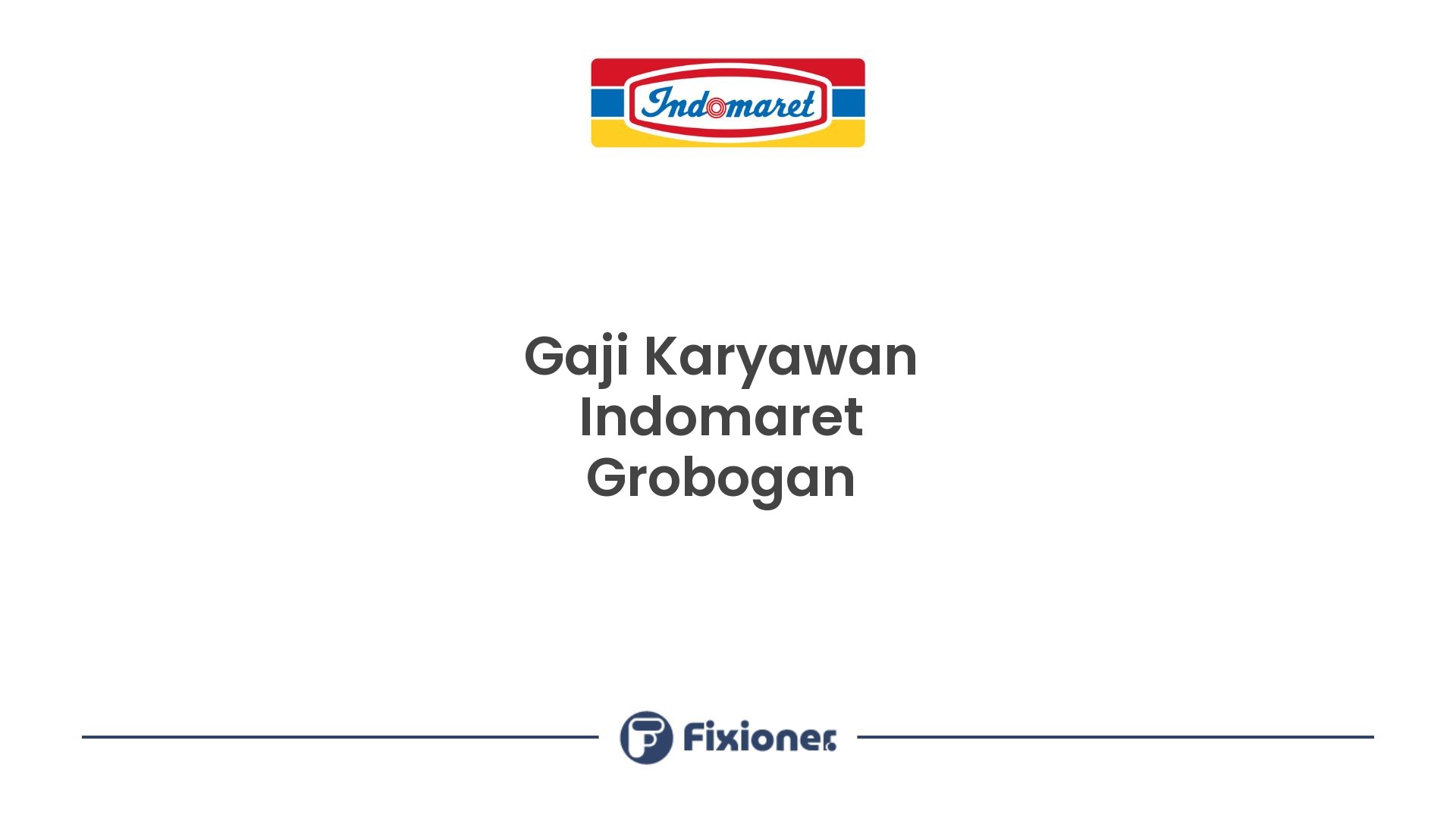 Gaji Karyawan Indomaret Grobogan
