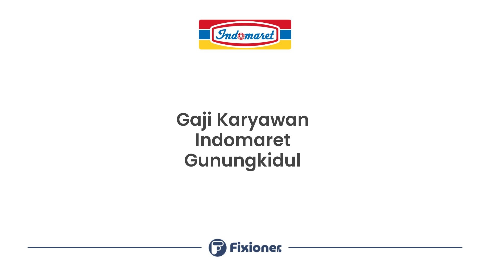 Gaji Karyawan Indomaret Gunungkidul