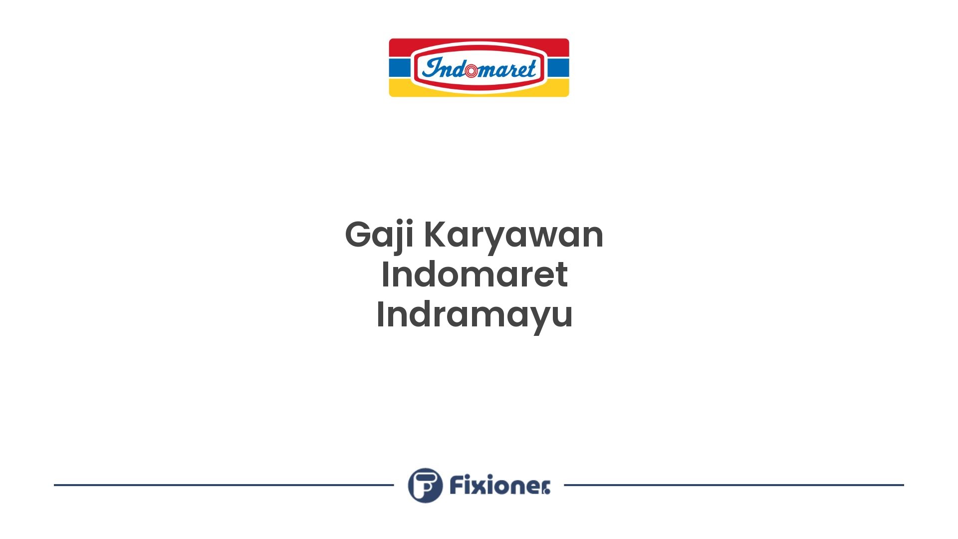 Gaji Karyawan Indomaret Indramayu