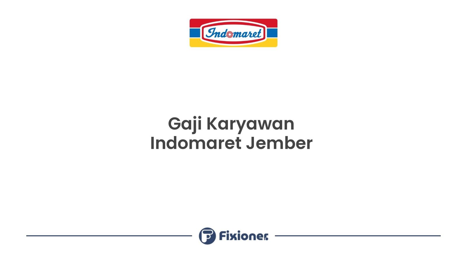 Gaji Karyawan Indomaret Jember
