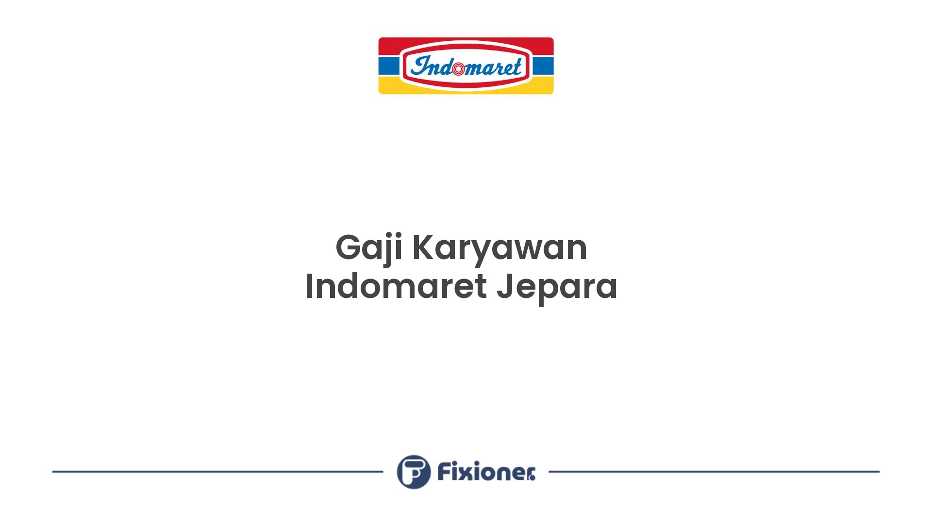 Gaji Karyawan Indomaret Jepara