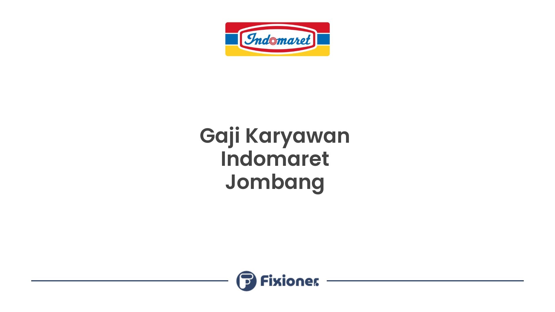 Gaji Karyawan Indomaret Jombang