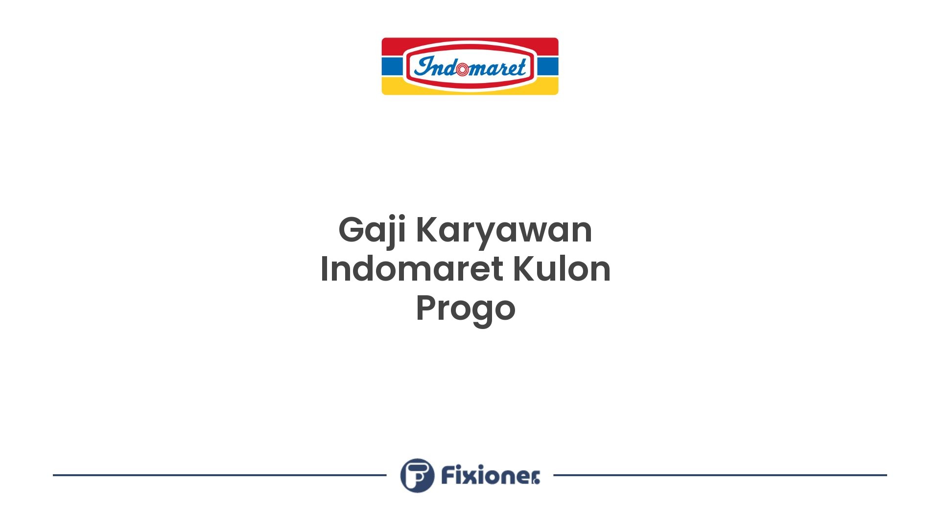 Gaji Karyawan Indomaret Kulon Progo