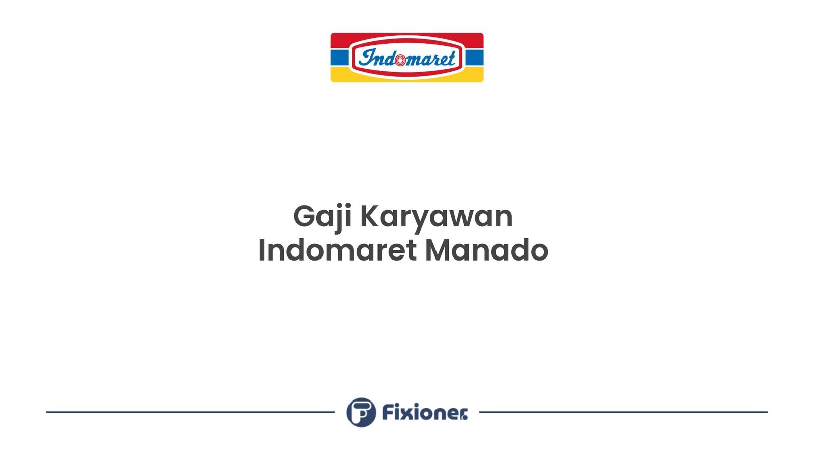 Gaji Karyawan Indomaret Manado